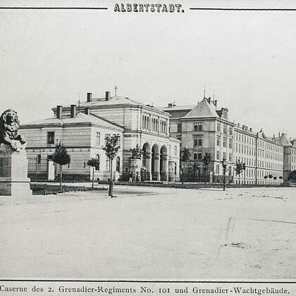 Albertstadt. Caserne des 2. Grenadier-Regiments No. 101 und Grenadier-Wachtgebäude
